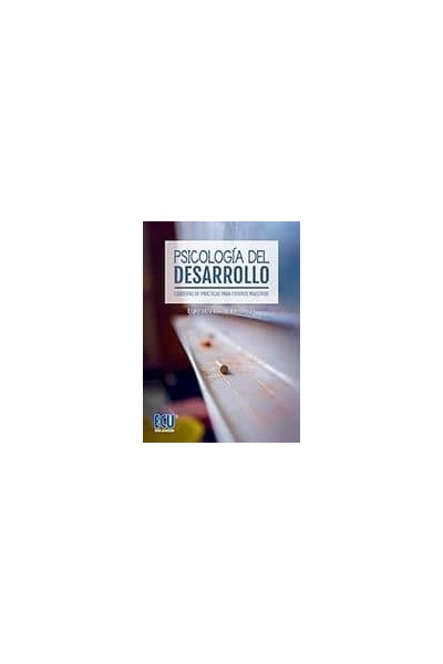 PSICOLOGIA DEL DESARROLLO CUADERNO DE PRACTICAS PARA FUTURO