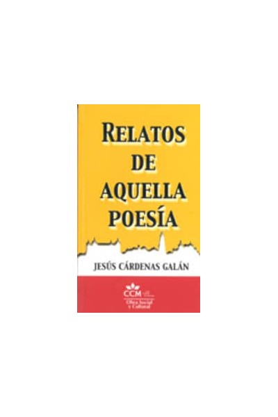 RELATOS DE AQUELLA POESIA