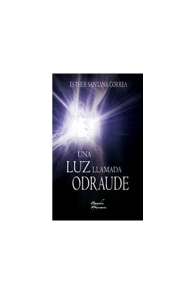 UNA LUZ LLAMADA ODRAUDE