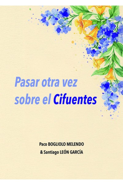 PASAR OTRA VEZ SOBRE EL CIFUENTES
