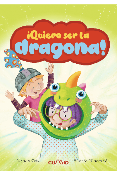 ¡QUIERO SER LA DRAGONA! ("LEEMOS +6")