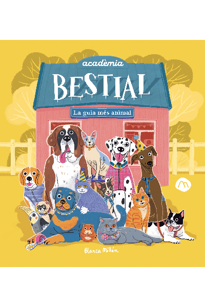 ACADÈMIA BESTIAL. LA GUIA MÉS ANIMAL
