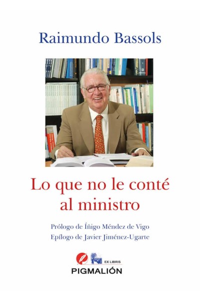 LO QUE NO LE CONTE AL MINISTRO