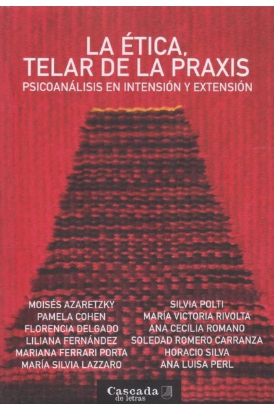 LA ETICA TELAR DE LA PRAXIS