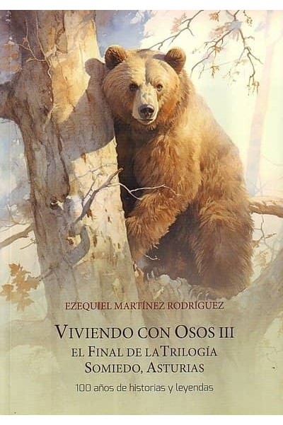 VIVIENDO CON OSOS III