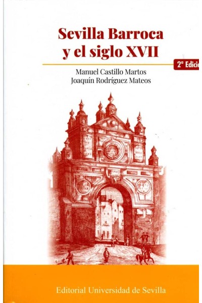 SEVILLA BARROCA Y EL SIGLO XVII