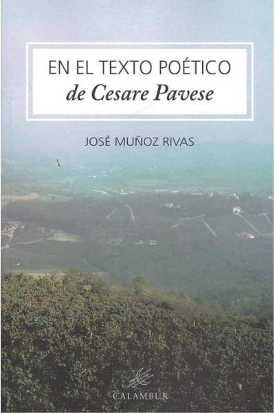 EN EL TEXTO POETICO DE CESARE PAVESE