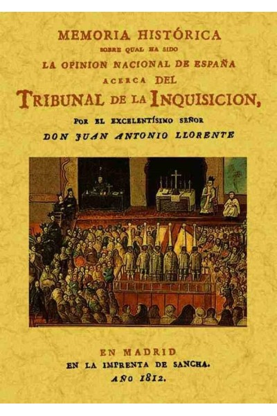 MEMORIA HISTORICA SOBRE LA INQUISICION