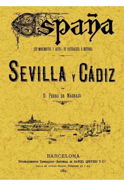 SEVILLA Y CADIZ