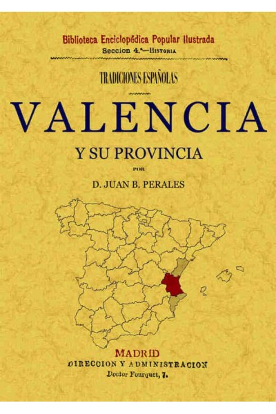 TRADICIONES DE VALENCIA Y SU PROVINCIA