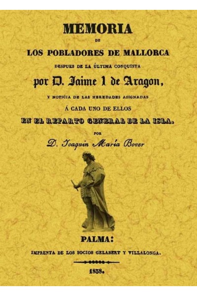 MEMORIA DE LOS POBLADORES DE MALLORCA DESPUES DE LA ULTIMA C