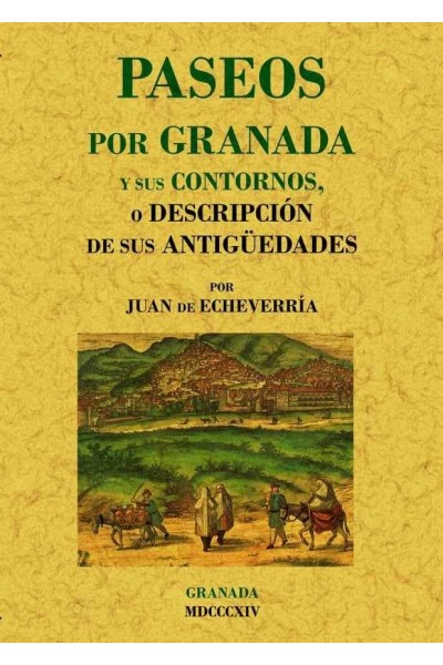 PASEOS POR GRANADA Y SUS CONTORNOS