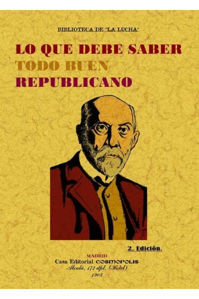 LO QUE DEBE SABER TODO BUEN REPUBLICANO