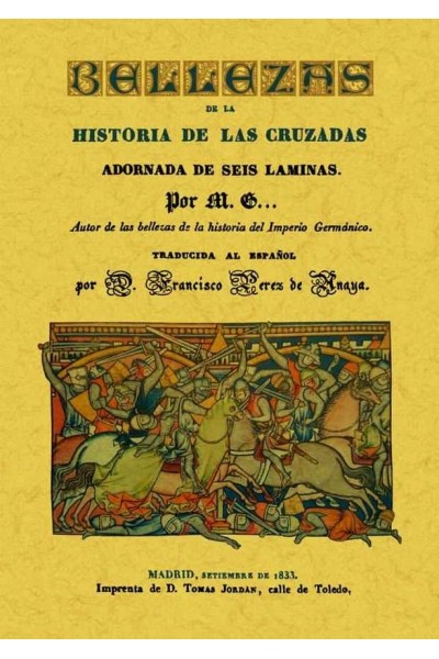 BELLEZAS DE LA HISTORIA DE LAS CRUZADAS