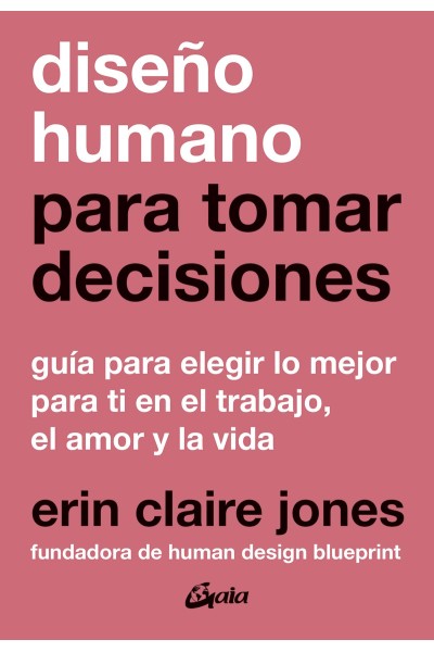 DISEÑO HUMANO PARA TOMAR DECISIONES