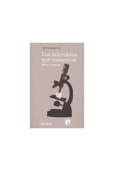 MICROBIOS QUE COMEMOS,LOS