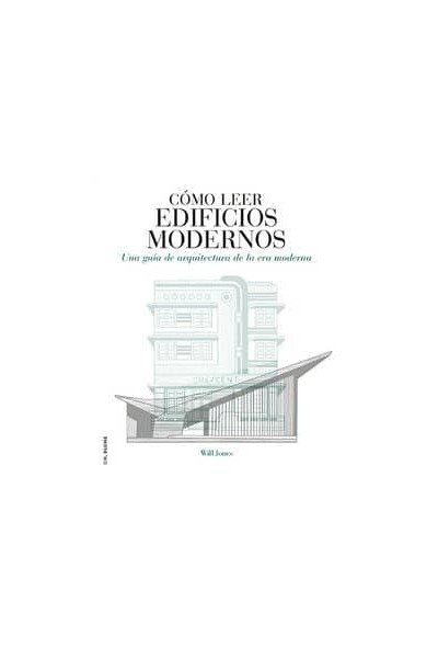 COMO LEER EDIFICIOS MODERNOS