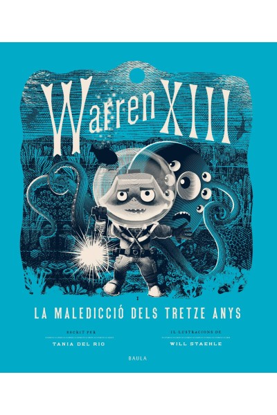 WARREN XIII I LA MALEDICCIO DELS TRETZE ANYS