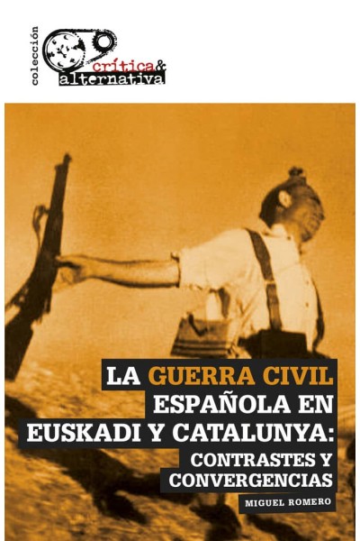 GUERRA CIVIL ESPAÑOLA EN EUSKADI Y CATALUNYA,LA