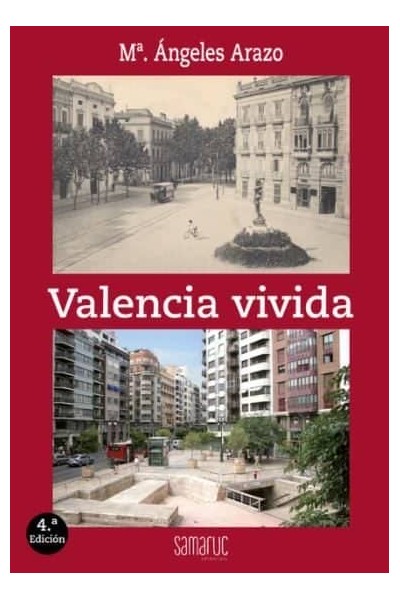 LA VALENCIA VIVIDA