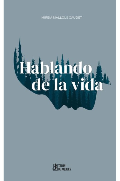 HABLANDO DE LA VIDA