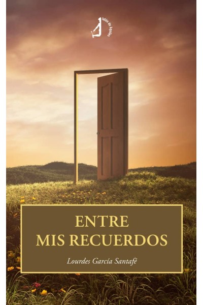 ENTRE MIS RECUERDOS