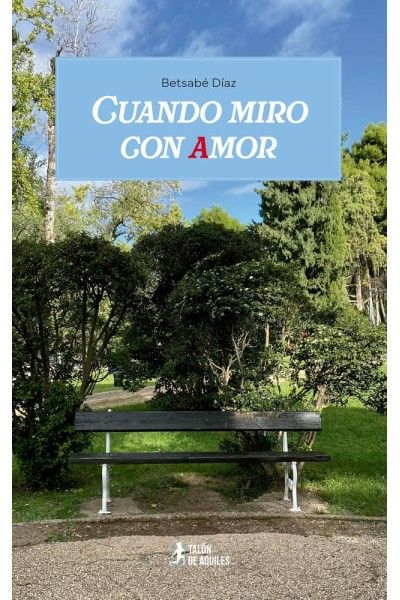 CUANDO MIRO CON AMOR