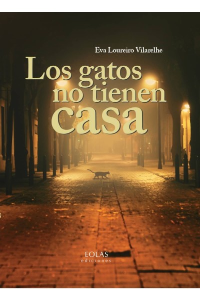 LOS GATOS NO TIENEN CASA