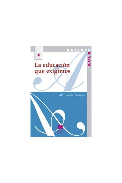 EDUCACION QUE EXIGIMOS,LA