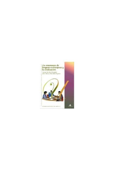 ENSEÑANZA DE LENGUAS EXTRANJERAS Y LA EVALUACION,LA