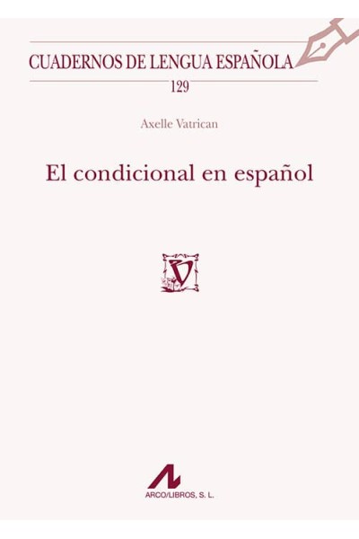 CONDICIONAL EN ESPAÑOL,EL