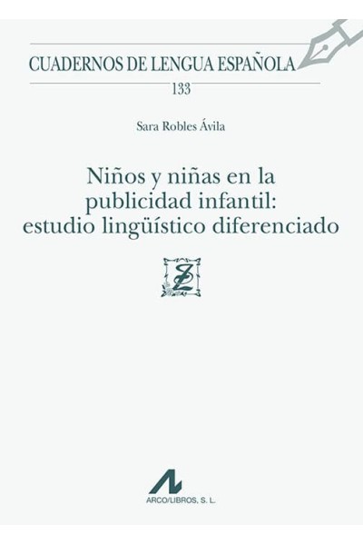 NIÑOS Y NIÑAS EN LA PUBLICIDAD INFANTIL: ESTUDIO LINGÜISTICO