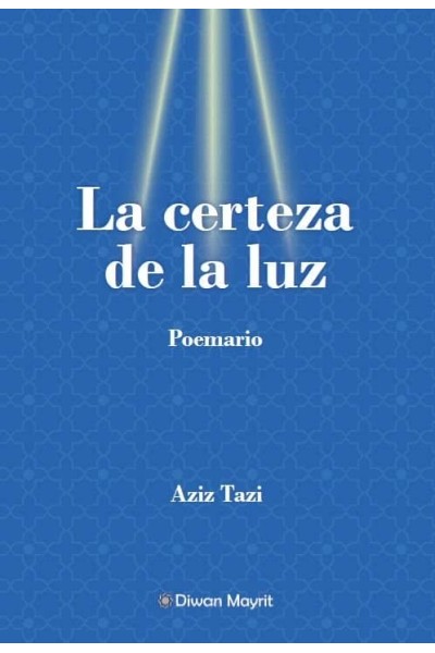 LA CERTEZA DE LA LUZ