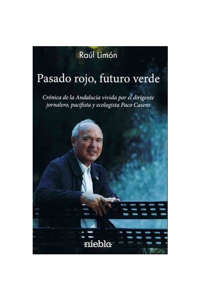 PASADO ROJO FUTURO VERDE