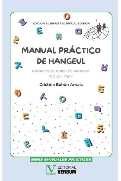 MANUAL PRACTICO DE HANGEUL A PRACTICAL GUIDE TO HANGEUL