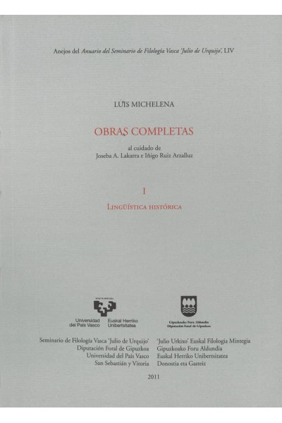 LUIS MICHELENA. OBRAS COMPLETAS. I. LINGÜISTICA HISTORICA
