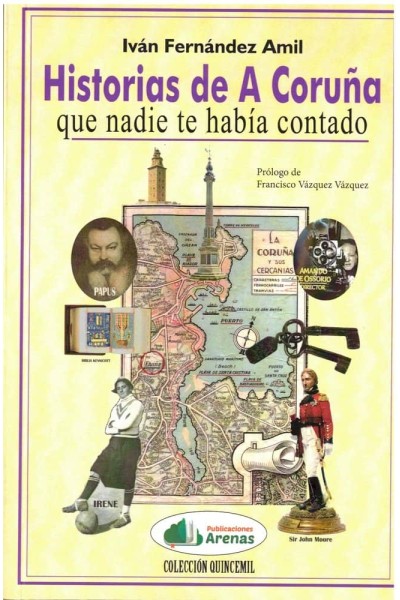 HISTORIAS DE A CORUÑA QUE NADIE TE HABÍA CONTADO