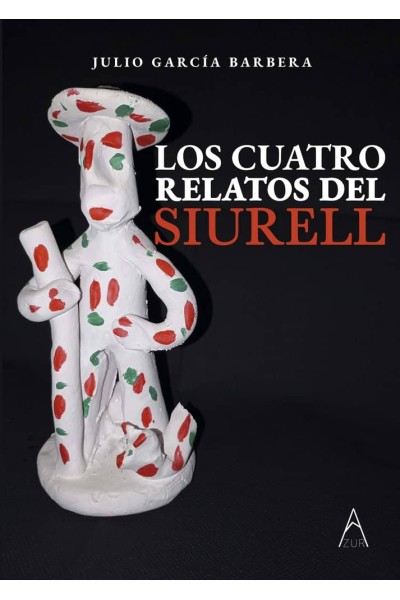 LOS CUATRO RELATOS DEL SIURELL