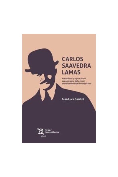 CARLOS SAAVEDRA LAMAS ACTUALIDAD Y VIGENCIA DEL PENSAMIENTO