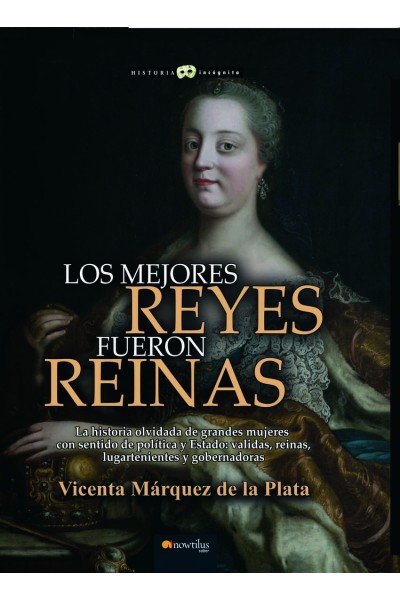 LOS MEJORES REYES FUERON REINAS