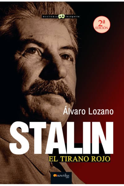 STALIN EL TIRANO ROJO NUEVA EDICION
