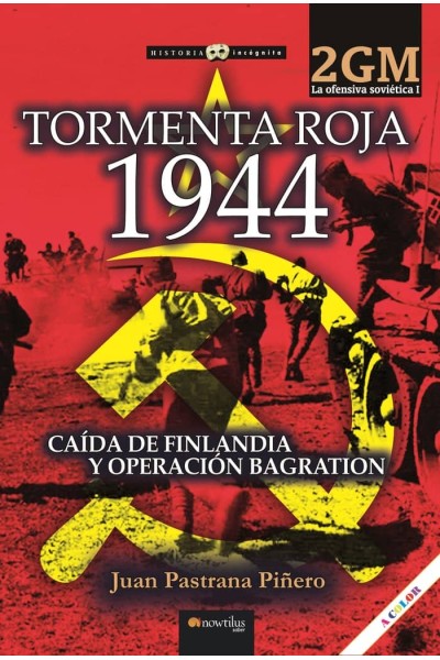 TORMENTA ROJA 1944 LA OFENSIVA SOVIETICA I