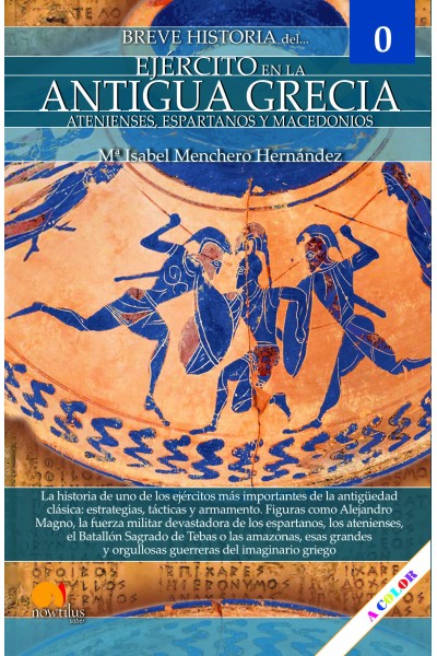 BREVE HISTORIA DEL EJÉRCITO EN LA ANTIGUA GRECIA