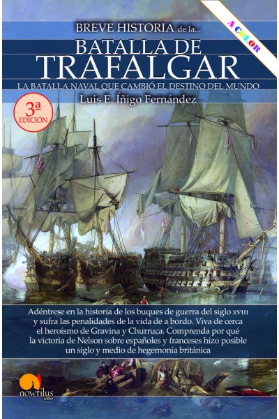 BREVE HISTORIA DE LA BATALLA DE TRAFALGAR NUEVA EDICION