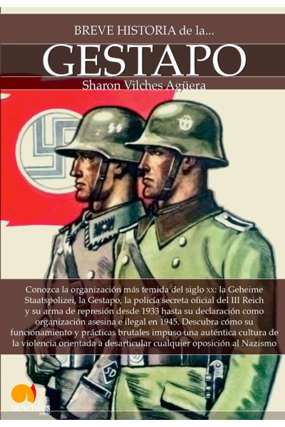 BREVE HISTORIA DE LA GESTAPO