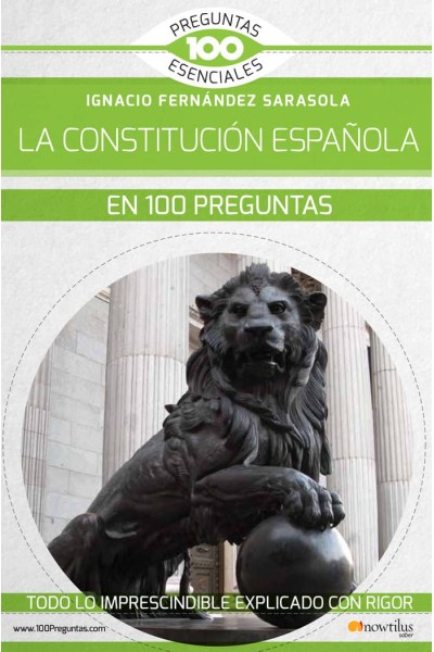CONSTITUCION ESPAÑOLA EN 100 PREGUNTAS,LA