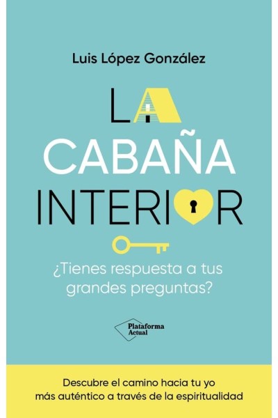 LA CABAÑA INTERIOR