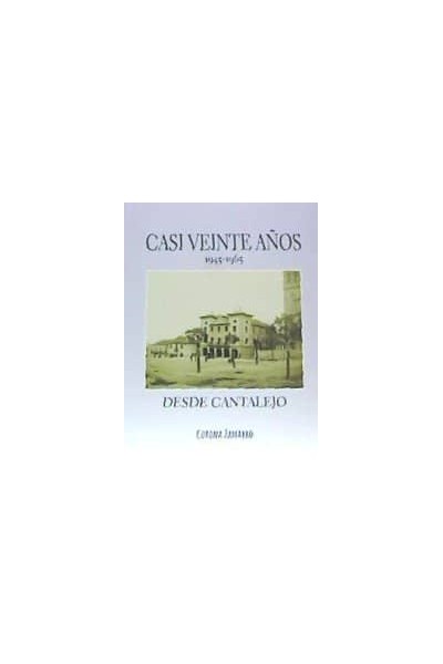 CASI VEINTE AÑOS 1945-1965