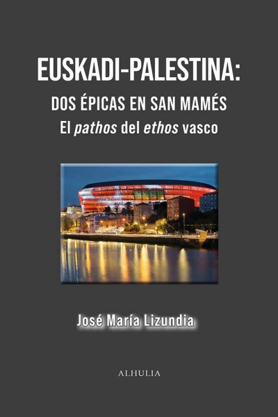 EUSKADI-PALESTINA DOS EPICAS EN SAN MAMES