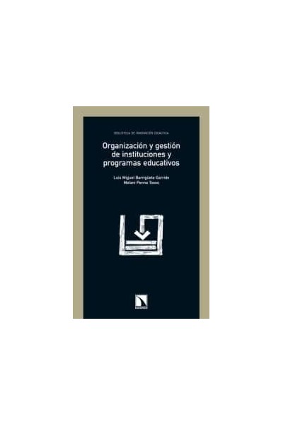 ORGANIZACION Y GESTION INSTITUCIONES Y PROGRAMAS EDUCATIVOS
